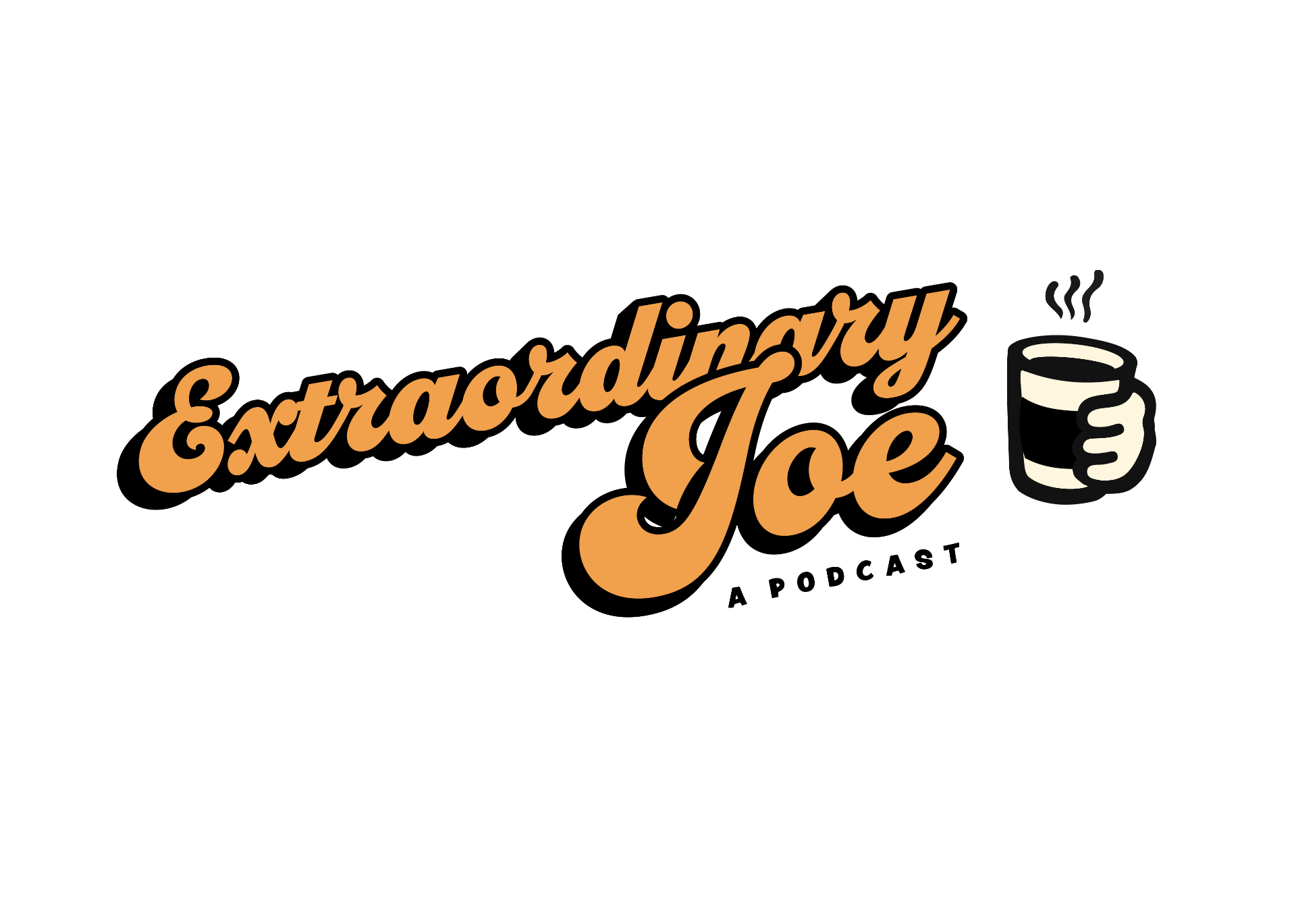 Extraordinary Joe — A Podcast